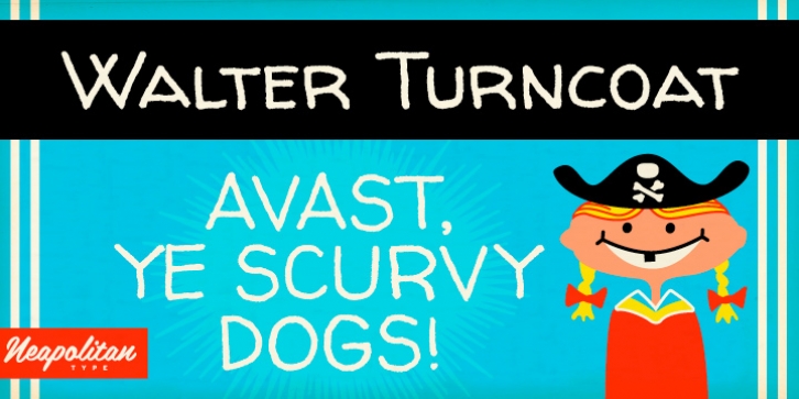 Walter Turncoat Pro font preview